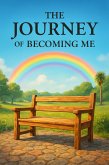 The Journey of Becoming Me (eBook, ePUB)