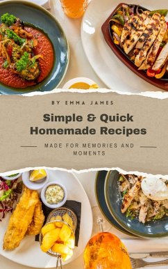 Cover Simple & Quick Homemade Recipes (eBook, ePUB)