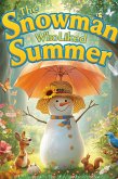 The Snowman who liked Summer (eBook, ePUB)