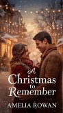 A Christmas to Remember (eBook, ePUB) A Christmas to Remember (eBook, ePUB)