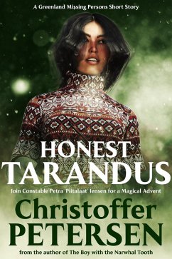Cover Honest Tarandus (Greenland Missing Persons Christmas Stories, #3) (eBook, ePUB)