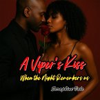 A Viper's Kiss: When the Night Remembers Us (eBook, ePUB)