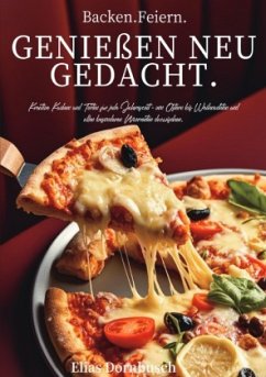 Cover Backen. Feiern. Genießen neu gedacht.
