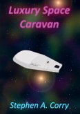 Luxury Space Caravan