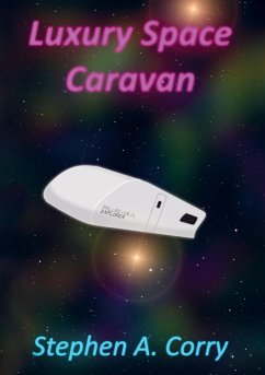 Luxury Space Caravan - Corry, Stephen A