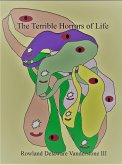 The Terrible Horrors of Life (eBook, ePUB)