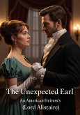 The Unexpected Earl (eBook, ePUB)