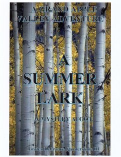 A Summer Lark, A Mystery Afoot (eBook, ePUB) - Vanderstone, Rowlen Delaware