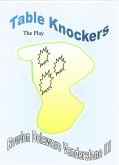 Table Knockers, The Play (eBook, ePUB)