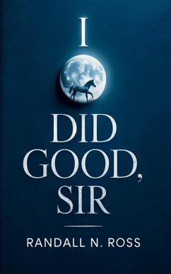 Cover I Did Good, Sir (eBook, ePUB)