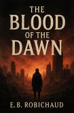 The Blood of the Dawn (eBook, ePUB)