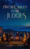Fireside Tales of The Judges (eBook, ePUB)
