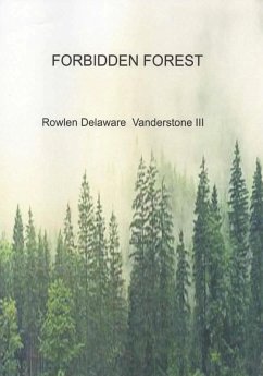 Forbidden Forest (eBook, ePUB) - Vanderstone, Rowlen Delaware