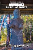 Anunnaki, Council of Twelve (Anunnaki Origins, #9) (eBook, ePUB)