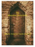 The Mansion Detectives (eBook, ePUB)