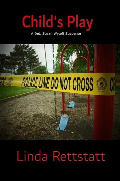 Cover Child's Play (Det. Susan Wycoff Suspense, #2) (eBook, ePUB)