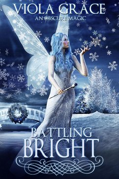 Cover Battling Bright (An Obscure Magic, #16) (eBook, ePUB)