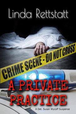 Cover A Private Practice (Det. Susan Wycoff Suspense, #1) (eBook, ePUB)
