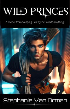 Cover Wild Princes (Sleeping Beauty Inc. Books, #5) (eBook, ePUB)