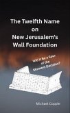The Twelfth Name on New Jerusalem's Wall Foundation (eBook, ePUB)
