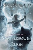 Shatterbound Reign (eBook, ePUB)