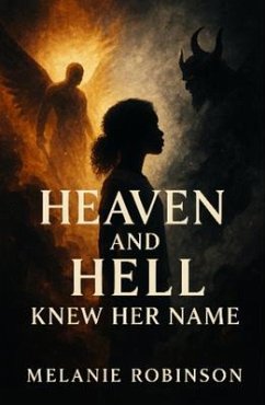 Cover Heaven and Hell Knew Her Name (eBook, ePUB)