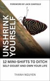Unshrink Yourself (eBook, ePUB)
