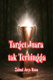 Target Juara Tak Terhingga Kumpulan Puisi (eBook, ePUB) Target Juara Tak Terhingga Kumpulan Puisi (eBook, ePUB)