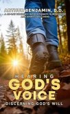 HEARING GOD's VOICE DISCERNING GOD'S WILL (eBook, ePUB)