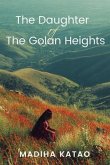 The Daughter of The Golan Heights (eBook, ePUB)