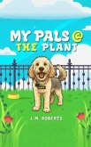 My Pals @ The Plant (eBook, ePUB)