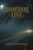 Moonshine Love (eBook, ePUB)
