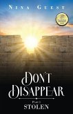 Don't Disappear Part 1