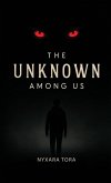 The Unknown among Us
