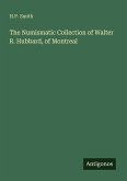 The Numismatic Collection of Walter R. Hubbard, of Montreal