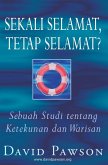 SEKALI SELAMAT, TETAP SELAMAT? SEKALI SELAMAT, TETAP SELAMAT?