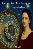 Los Atacires de la Marquesa y Las Estrellas