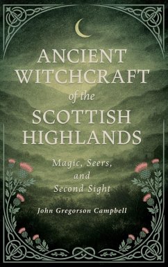 Cover Ancient Witchcraft of the Scottish Highlands