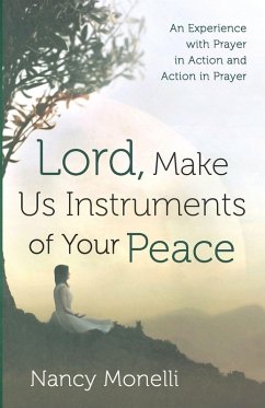 Lord, Make Us Instruments of Your Peace