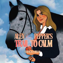 Cover Alex and Pepper's Trail to Calm