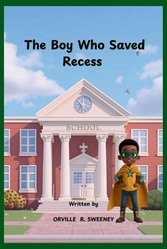Cover THE BOY WHO SAVED RECESS