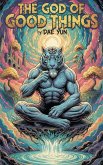The God of Good Things