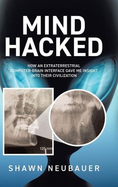 Mind Hacked - Neubauer, Shawn