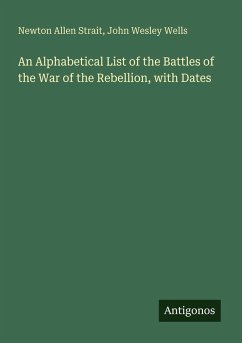 Cover An Alphabetical List of the Battles of the War of the Rebellion, with Dates