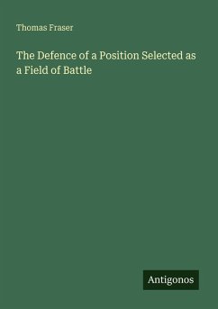 Cover The Defence of a Position Selected as a Field of Battle