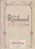 Arthur Rimbaud Bütün Siirleri