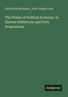 Cover The Primer of Political Economy. In Sixteen Definitions and Forty Propositions