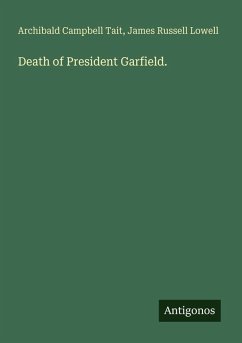 Cover Death of President Garfield.