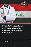 I risultati accademici dell'Iraq in campo medico sulla scena mondiale I risultati accademici dell'Iraq in campo medico sulla scena mondiale