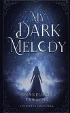 My Dark Melody My Dark Melody